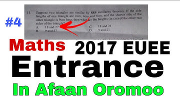 2017 EUEE MATHS ENTRANCE EXAM IN AFAAN OROMOO EXPLANATION AND ANSWERS 