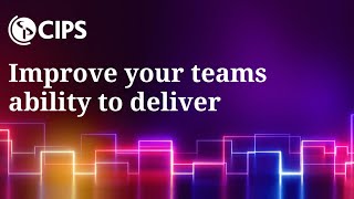 Improve your procurement teams ability to deliver with CIPS Profile