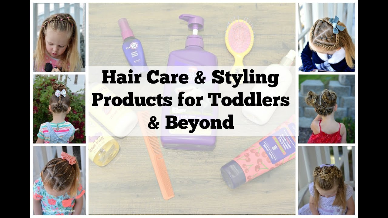 Haircare Products for Toddlers and Beyond YouTube