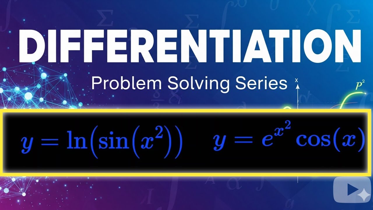 Lecture 14. Advanced Differentiation Problems Explained Step-by-Step ...