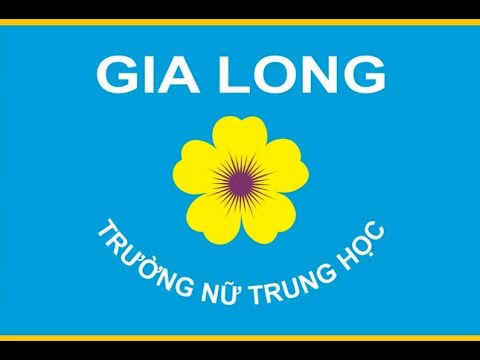 Video TRƯỜNG NỮ TRUNG HỌC GIA LONG TRƯỚC NĂM 1975 - youtube