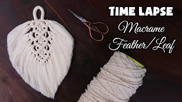 TIME LAPSE | How to DIY Macrame Feather/Leaf 🍃 Macrame for Beginners Tutorial by LIT decor