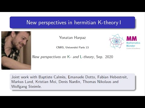 Yonatan Harpaz - New perspectives in hermitian K-theory I