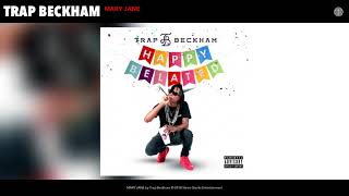 Trap Beckham - MARY JANE (Audio)