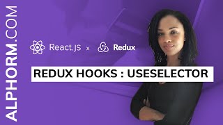 Redux Hooks: useSelector - Tutorial Video