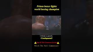 Celebrity 3/3 Prison Boxer Fights World Boxing Champion.#drama #action #crime #shorts Wealth