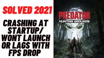 How to Fix Predator Hunting Crashing At Startup, Won