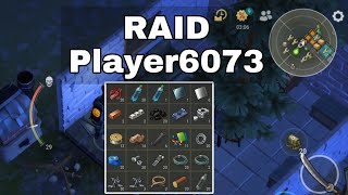Player6073 - 1/10 RAID - LAST DAY ON EARTH V.1.43.1