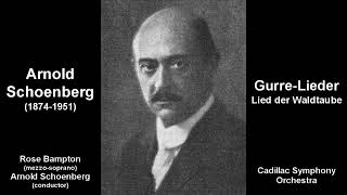 Schoenberg conducts Schoenberg - Gurre-lieder: Lied der Waldtaube (Remastered Audio)