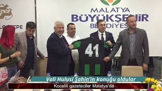 Kocaelili gazeteciler Malatya da