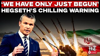 US-IRAN War LIVE: Pete Hegseth Issues Stark Warning On Iran War | Israel | Trump | Netanyahu