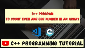 🔴 C++ Program to Count Even and Odd Number in an Array, in Hindi | C++ programming Tutorial |