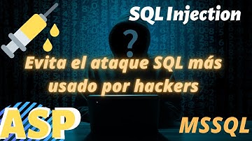 🔴SQL Injection  | Cómo Prevenir el Ataque SQL Web Más Utilizado Por Los Hackers con CSharp