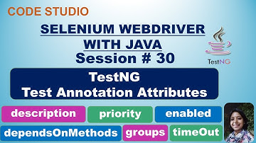 Selenium Webdriver with Java  in Hindi #30-Test Annotations Attributes | Practical Demonstration