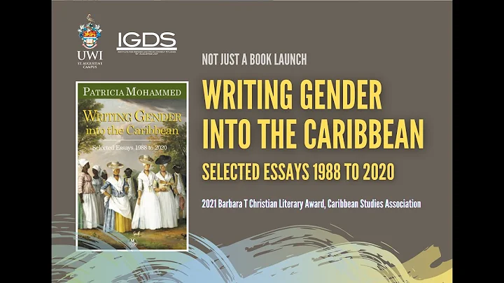 IGDS Book Launch - Professor Patricia Mohammed "Wr...