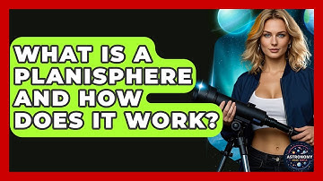 What Is A Planisphere And How Does It Work? - Astronomy Made Simple