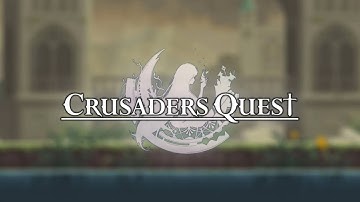 Crusaders Quest Soundtrack - Episode 7: Holy City Theme