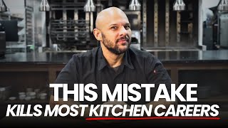 If You Work In A Kitchen, This Mistake Is Ending Your Career