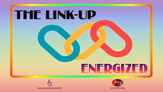 The Link Up - Energized - Soca - Afro Caribbean - Dancehall - Party Mix