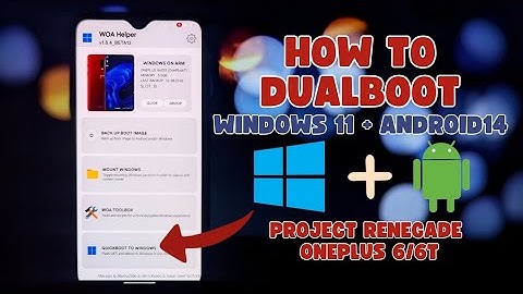 How to Dual Boot Windows 11 ARM and Android On OnePlus 6/6T - Part 3 (NEW METHOD)