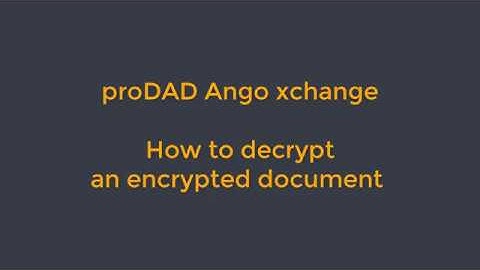 Ango / How to decrypt an encrypted document