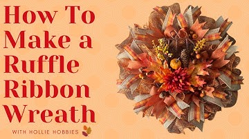 Fall Wreaths/Fall Wreath Making/Fall Wreath/Deco Mesh Wreaths/DIY Fall Wreath/RibbonWreath/Fall 2023