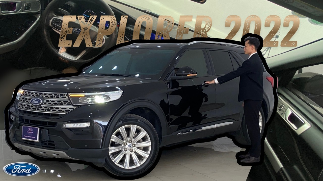 Tết Này Nên Chọn EXPLORER - 5 Lý Do Không Thể Phủ Nhận!
