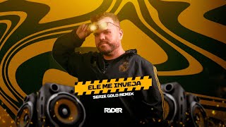 10 CARROS | ELE ME INVEJA (BEAT SERIE GOLD REMIX) - DJ RYDER, CHEFIN, MAINSTREET, LB ÚNICO, MC PR