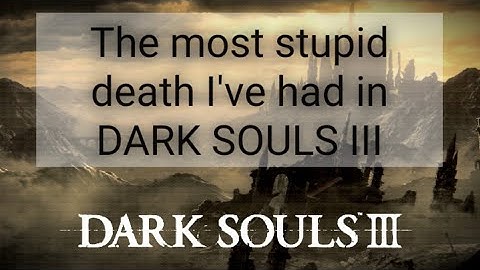 The most stupid death I