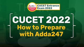 CUCET 2022 Exam Preparation with Adda247 | How to Prepare with Adda247 |CUCET 2022 Exam Preparation