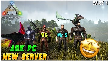 ARK New Server Gameplay|ARK Survival Evolved The Island Pc Gameplay|Part 1|Mr SASI