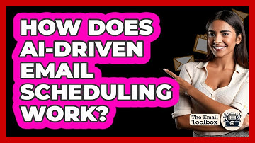 How Does AI-driven Email Scheduling Work? - TheEmailToolbox.com