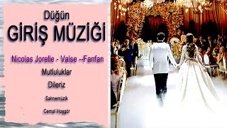 Düğün Müzikleri Çıkış Şarkıları - fan fan -  Nicolas Jorelle   Valse Resimi