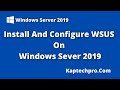 WSUS Patching Process Step By Step | Windows Server 2019
