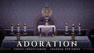 [ADORATION] 2026-07-15 @ 1:00 - 3:00 PM