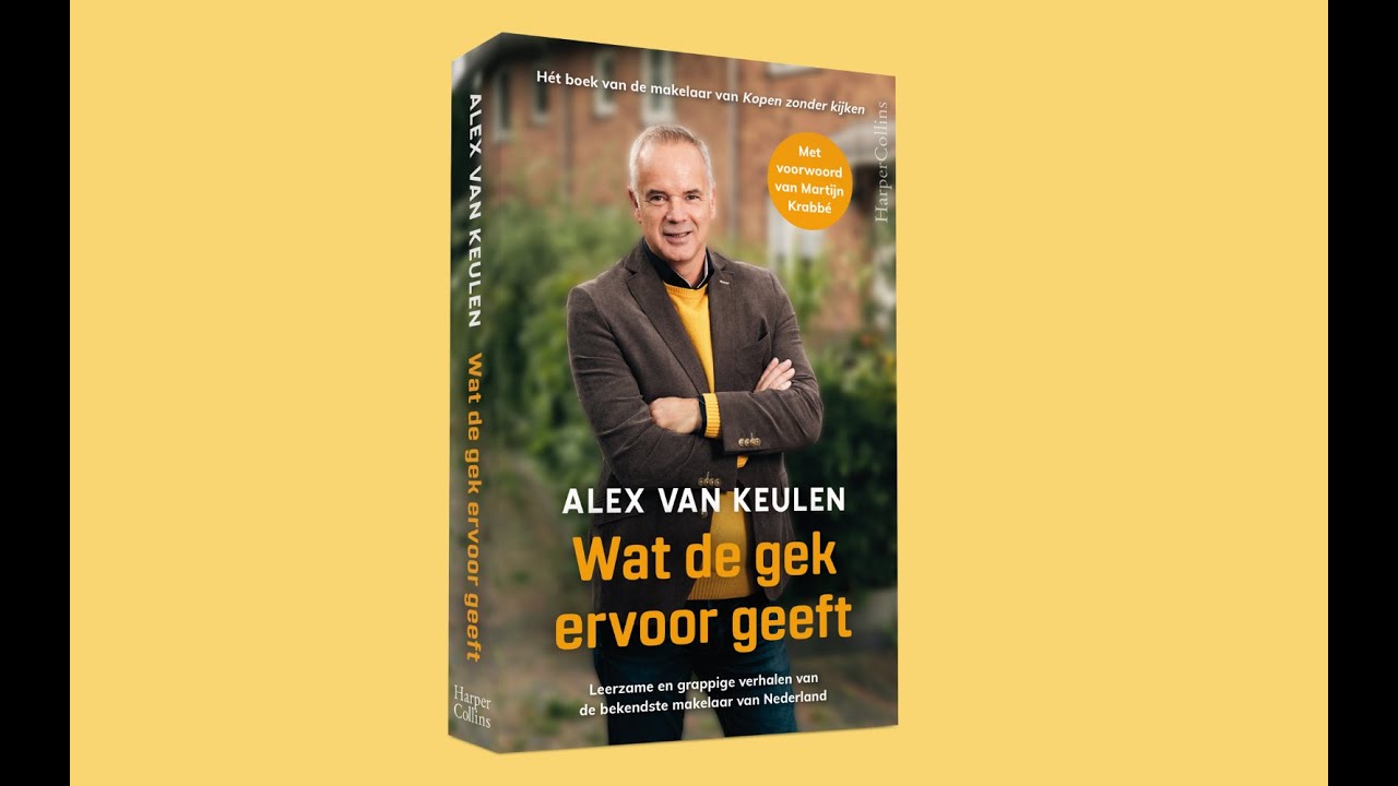 BESTEL NU: Wat de gek ervoor geeft - Alex van Keulen - YouTube