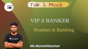 VIP 2 BANKER  || Number and Ranking  || Mr . Naresh Kumar