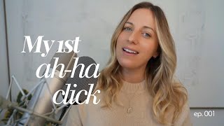 My First AH-HA Click: The Inside-Out Approach to Life