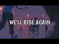 We&#39;ll rise again - ONE N&#39; ONLY (Japanese/English Lyric Video)