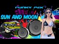 Sun and moon(Funky Mix.DJ Aladen Remix