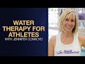 Water therapy for athletes with jennifer conroyd