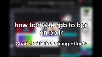 how to make rgb to bgr on pixlr