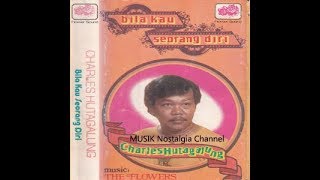 CHARLES HUTAGALUNG -- TETAP KUCINTA