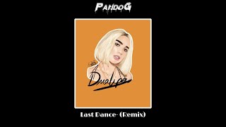 Dua Lipa - Last Dance (Pando G Remix)