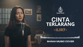 Download Lagu CINTA TERLARANG - ILIR7 | VIDEO LYRIC - COVER BY SHAKA MUSIC MP3