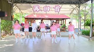 再 回 首  Zai Hui Shou Line Dance ( Beginner )