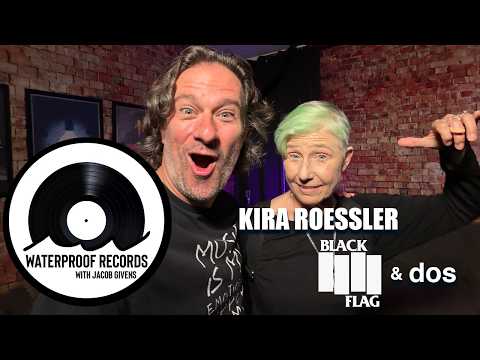Kira Roessler from Black Flag / dos - Ep 108 | Waterproof Records with Jacob Givens