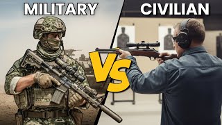 Military vs Civilian Guns – Differences You Didn’t Know