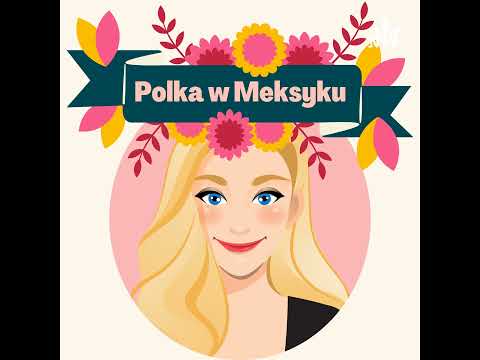 Meksykanki pod lupą #15