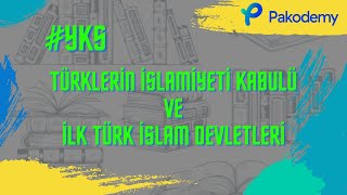 Türkleri̇n İslami̇yeti̇ Kabulü Ve İlk Türk İslam Devletleri̇ Tari̇h Yks